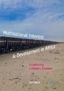 Multinational Interest & Development in Africa