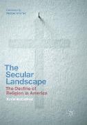The Secular Landscape