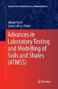 Advances in Laboratory Testing and Modelling of Soils and Shales (ATMSS)