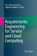 Requirements Engineering for Service and Cloud Computing