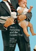 Men, Fathering and the Gender Trap