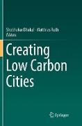 Creating Low Carbon Cities