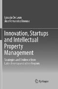 Innovation, Startups and Intellectual Property Management