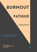 Burnout, Fatigue, Exhaustion