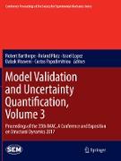 Model Validation and Uncertainty Quantification, Volume 3