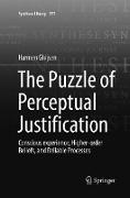 The Puzzle of Perceptual Justification