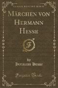 Märchen von Hermann Hesse (Classic Reprint)
