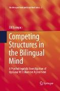 Competing Structures in the Bilingual Mind