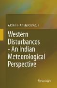 Western Disturbances - An Indian Meteorological Perspective