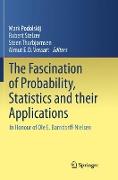 The Fascination of Probability, Statistics and their Applications