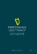 Performing Legitimacy