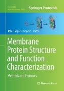 Membrane Protein Structure and Function Characterization