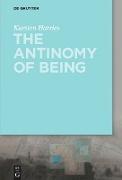 The Antinomy of Being