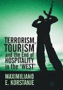 Terrorism, Tourism and the End of Hospitality in the 'West'