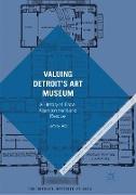 Valuing Detroit¿s Art Museum