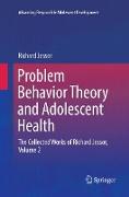 Problem Behavior Theory and Adolescent Health