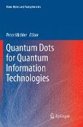 Quantum Dots for Quantum Information Technologies