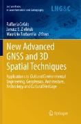 New Advanced GNSS and 3D Spatial Techniques