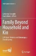 Family Beyond Household and Kin