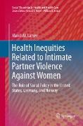 Health Inequities Related to Intimate Partner Violence Against Women