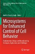 Microsystems for Enhanced Control of Cell Behavior