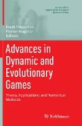 Advances in Dynamic and Evolutionary Games