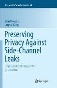 Preserving Privacy Against Side-Channel Leaks