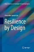 Resilience by Design