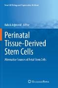 Perinatal Tissue-Derived Stem Cells