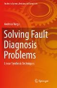 Solving Fault Diagnosis Problems