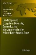 Landscape and Ecosystem Diversity, Dynamics and Management in the Yellow River Source Zone