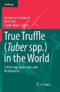 True Truffle (Tuber spp.) in the World