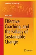 Effective Coaching, and the Fallacy of Sustainable Change