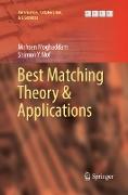 Best Matching Theory & Applications