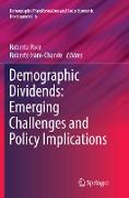 Demographic Dividends: Emerging Challenges and Policy Implications