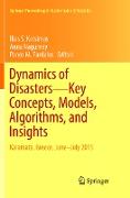 Dynamics of Disasters—Key Concepts, Models, Algorithms, and Insights