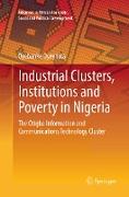 Industrial Clusters, Institutions and Poverty in Nigeria