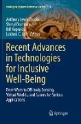 Recent Advances in Technologies for Inclusive Well-Being