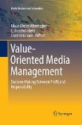 Value-Oriented Media Management