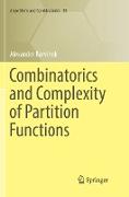 Combinatorics and Complexity of Partition Functions