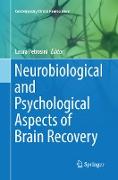 Neurobiological and Psychological Aspects of Brain Recovery