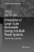 Integration of Large-Scale Renewable Energy into Bulk Power Systems