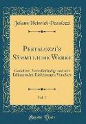 Pestalozzi's Sämmtliche Werke, Vol. 7