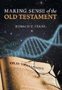 Making Sense of the Old Testament