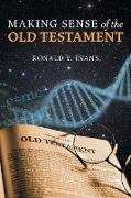 Making Sense of the Old Testament