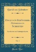 David von Schönherrs Gesammelte Schriften, Vol. 2
