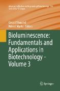 Bioluminescence: Fundamentals and Applications in Biotechnology - Volume 3