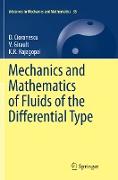 Mechanics and Mathematics of Fluids of the Differential Type