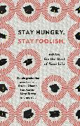 Stay Hungry. Stay Foolish