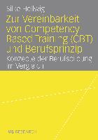 Zur Vereinbarkeit von Competency-Based Training (CBT) und Berufsprinzip